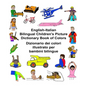 English-Italian Bilingual Children's Picture Dictionary Book of Colors Dizionario dei colori illustrato per bambini bilingue - Paperback