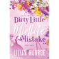 Dirty Little Midlife Mistake: A later-in-life romance - Paperback