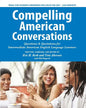 Compelling American Conversations: Questions & Quotations for Intermediate American English Language Learners - Paperback