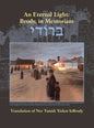 An Eternal Light: Brody, in Memoriam: Translation of Ner Tamid: Yizkor Lebrody - Hardcover