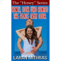Honey, Look Who Rented the Place Next Door - Paperback
