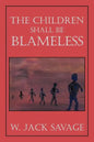 The Children Shall Be Blameless - Paperback