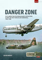 Danger Zone: Us Clandestine Reconnaissance Operations Along the West Berlin Air Corridors, 1945-1990 - Paperback