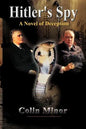 Hitler's Spy: A Novel of Deception - Paperback
