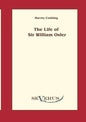 The life of Sir William Osler, Volume 1 - Paperback