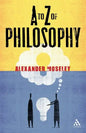 A to Z of Philosophy - Paperback