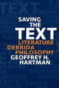 Saving the Text: Literature, Derrida, Philosophy - Paperback