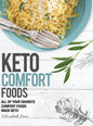 Keto Comfort Foods: All of your favorite comfort foods made keto - Hardcover