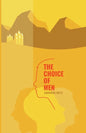 The Choice of Men - Paperback