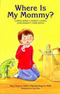 Where Is My Mommy? - Paperback