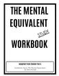 The Mental Equivalent Study Workbook: Emmet Fox - Paperback