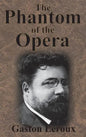 The Phantom of the Opera - Hardcover