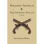 Benjamin Franklin & The Innocent Duelist - Paperback