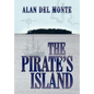 The Pirate's Island - Hardcover