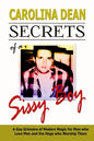 Secrets of a Sissy Boy: A Gay Grimoire of Modern Magic for Men Who Love Men and the Hags Who Worship Them - Paperback