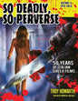 So Deadly, So Perverse 50 Years of Italian Giallo Films Vol. 2 1974-2013 - Paperback