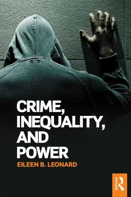 Crime, Inequality and Power - Paperback