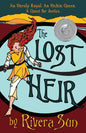 The Lost Heir: an Unruly Royal, an Urchin Queen, and a Quest for Justice - Paperback