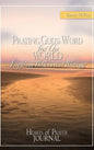 PRAYING GOD'S WORD for the WORLD-Lighting Pathways of Blessing! - Hardcover