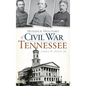 Hidden History of Civil War Tennessee - Hardcover