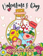 Valentines Day Coloring Book: Stress-relief Coloring Book For Grown-ups (I love you) - Paperback
