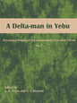 A Delta-man in Yebu: Occasional Volume of the Egyptologists' Electronic Forum No. 1 - Paperback