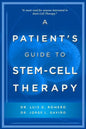 A Patient's Guide to Stem Cell Therapy - Paperback