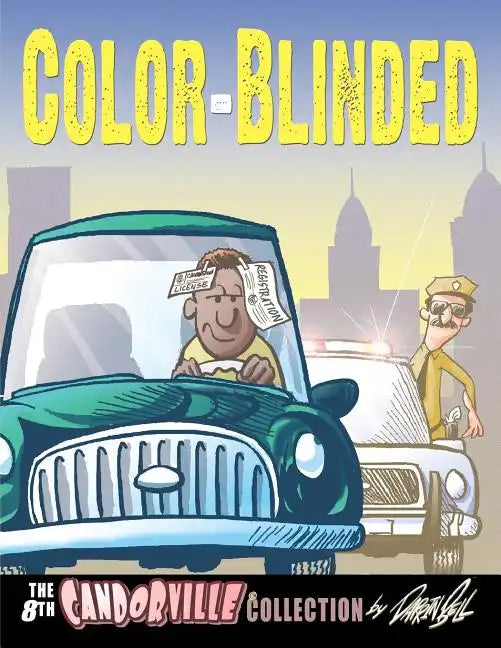Color-Blinded: The 8th Candorville Collection - Paperback