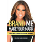 Brand Me: Make Your Mark - Paperback