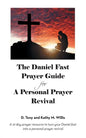 The Daniel Fast Prayer Guide: For a Personal Prayer Revival - Paperback