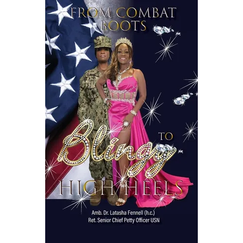 From Combat Boots to Blingy High Heels - Hardcover