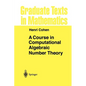 A Course in Computational Algebraic Number Theory - Paperback