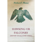 Hawking or Falconry (History of Falconry Series) - Hardcover