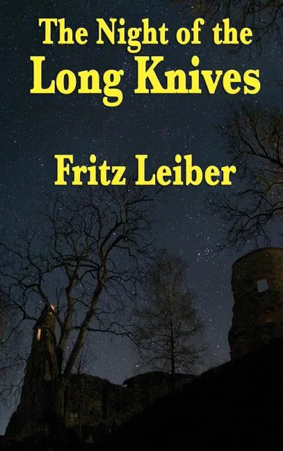 The Night of the Long Knives - Hardcover