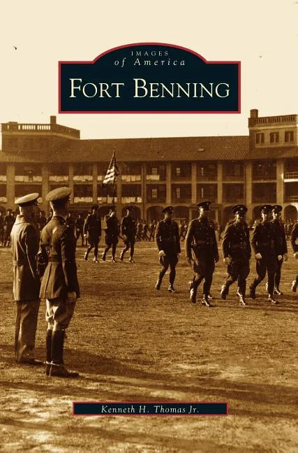 Fort Benning - Hardcover