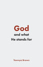 God and What He Stands For - Paperback