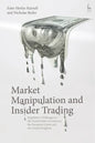 Market Manipulation and Insider Trading: Regulatory Challenges in the United States of America, the European Union and the United Kingdom - Paperback