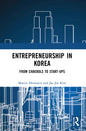 Entrepreneurship in Korea: From Chaebols to Start-ups - Paperback