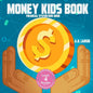 Money Kids Book: Financial System Kids Book - Paperback