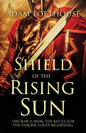 Shield of the Rising Sun - Paperback