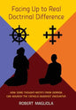 Facing Up to Real Doctrinal Difference: How Some Thought-Motifs from Derrida Can Nourish The Catholic-Buddhist Encounter - Hardcover