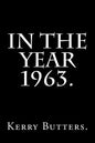 In the Year 1963. - Paperback