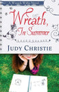 Wreath, In Summer: A Wreath Willis Novel - Paperback