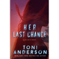 Her Last Chance - Paperback