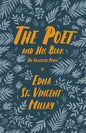 The Poet and His Book: The Collected Poems of Edna St. Vincent Millay - Paperback