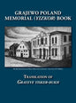 Grajewo Memorial (Yizkor) Book (Grajewo, Poland) - Translation of Grayeve Yisker-Bukh - Hardcover
