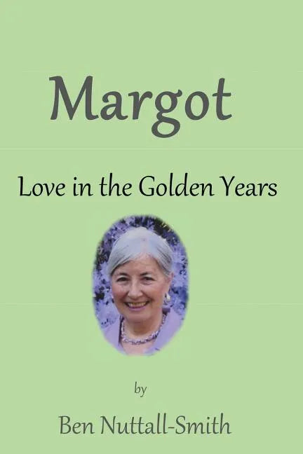 Margot: Love in the Golden Years - Paperback