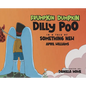Frumpkin Dumpkin Dilly Poo in a Tale of Something New - Hardcover