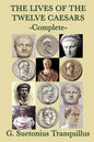 The Lives of the Twelve Caesars - Paperback