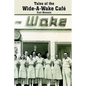 Tales of the Wide-A-Wake Caf - Hardcover